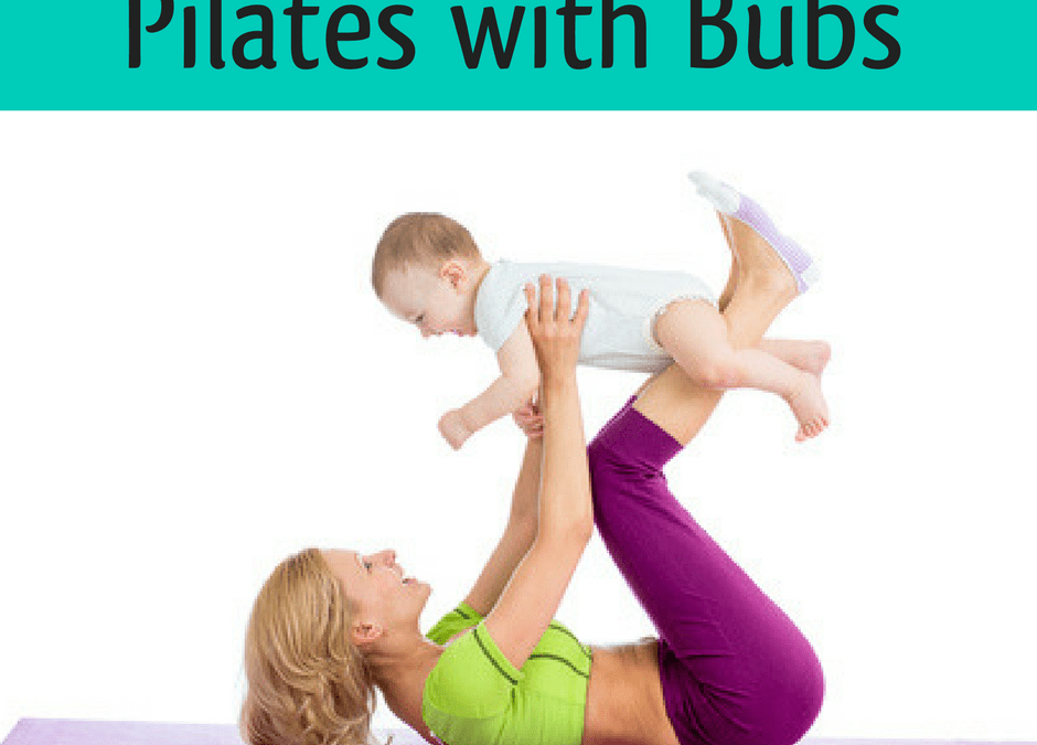New Mum and Bubs Pilates